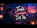 Toota Saaya Dil Ka 💔 | Heartbreaking Hindi Sad Song 2026 | Viral Emotional Love Story Song