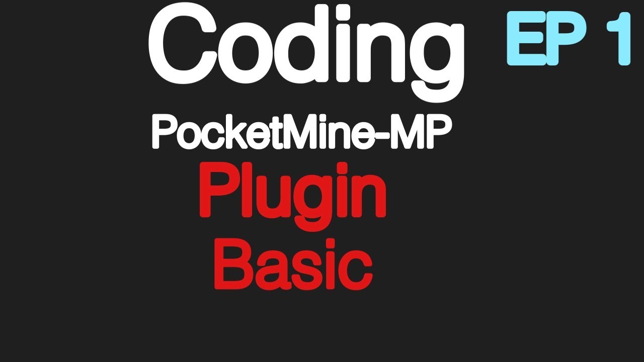 Learn How To Code Plugin Pocketmine Mp Basic Ep 1 Youtube