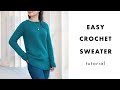 How to crochet a sweater  weekend snuggle sweater tutorial