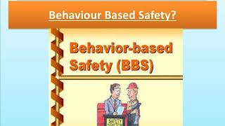 Behaviour Based Safety - Video 01