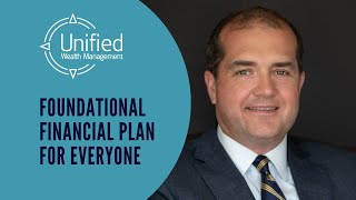 Foundational Financial Plan For Everyone - Unified Wealth Management
