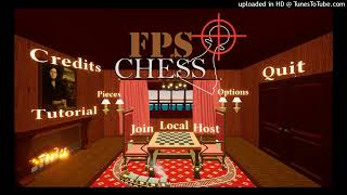 FPS Chess Menu Music 15 Minutes