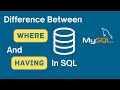 WHERE vs HAVING in SQL | Interview Series | 01