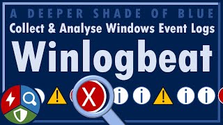 Collecting & analysing Windows event logs with Winlogbeat & ELK