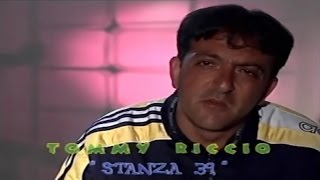 Tommy Riccio - Stanza 39 (Official video)