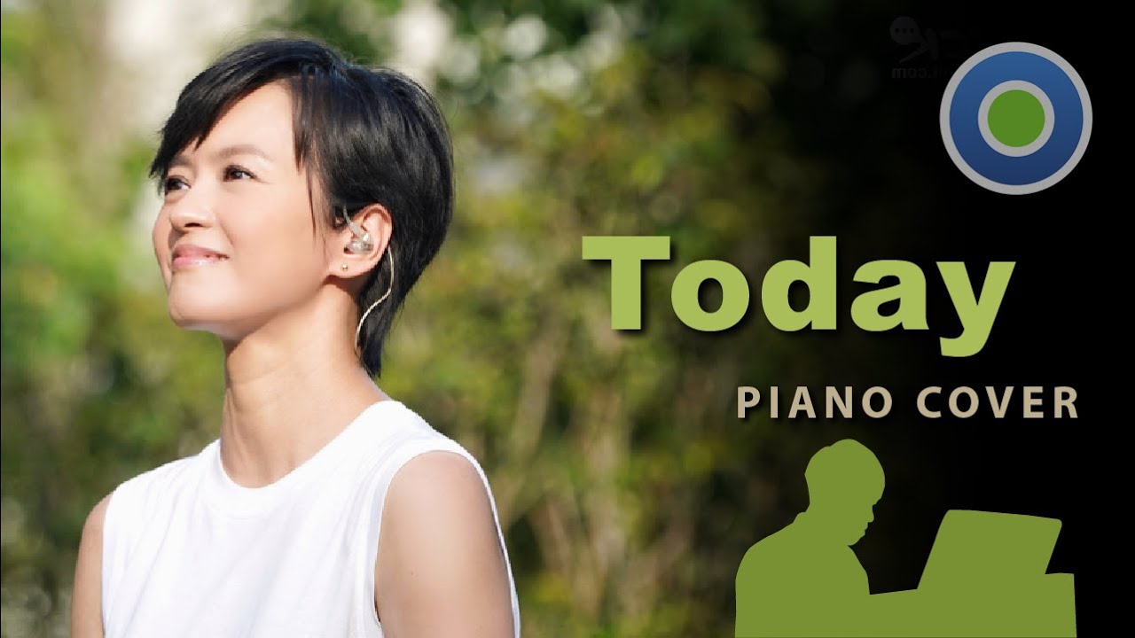 Today 【鋼琴版】 (主唱: 梁詠琪 )
