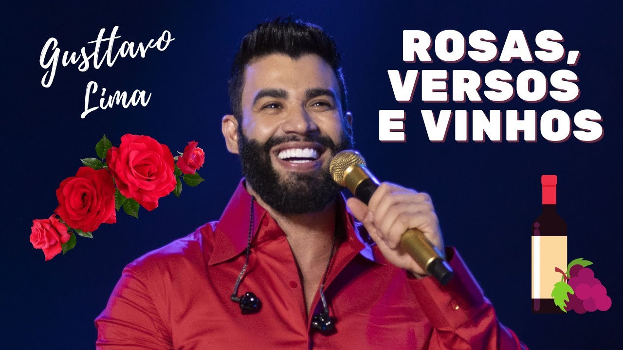 Gusttavo Lima - Rosas, Versos e Vinhos - Clipe oficial - YouTube