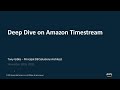 Deep Dive on Amazon Timestream - AWS Online Tech Talks