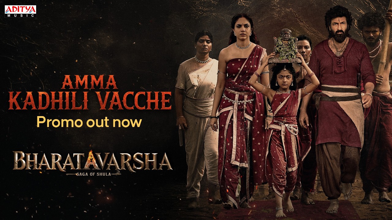 Amma Kadhili Vacche Song Promo | BharataVarsha – Saga of Shula | T Gopichand, Ritu Varma | Sankalp poster