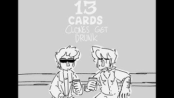 Clones get drunk | 13 Cards/13 карт Animatic
