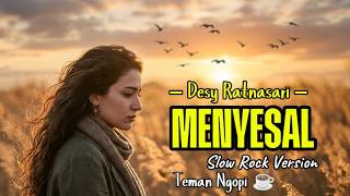 MENYESAL – Desy Ratnasari ‼️ Slow Rock Version #cover #music