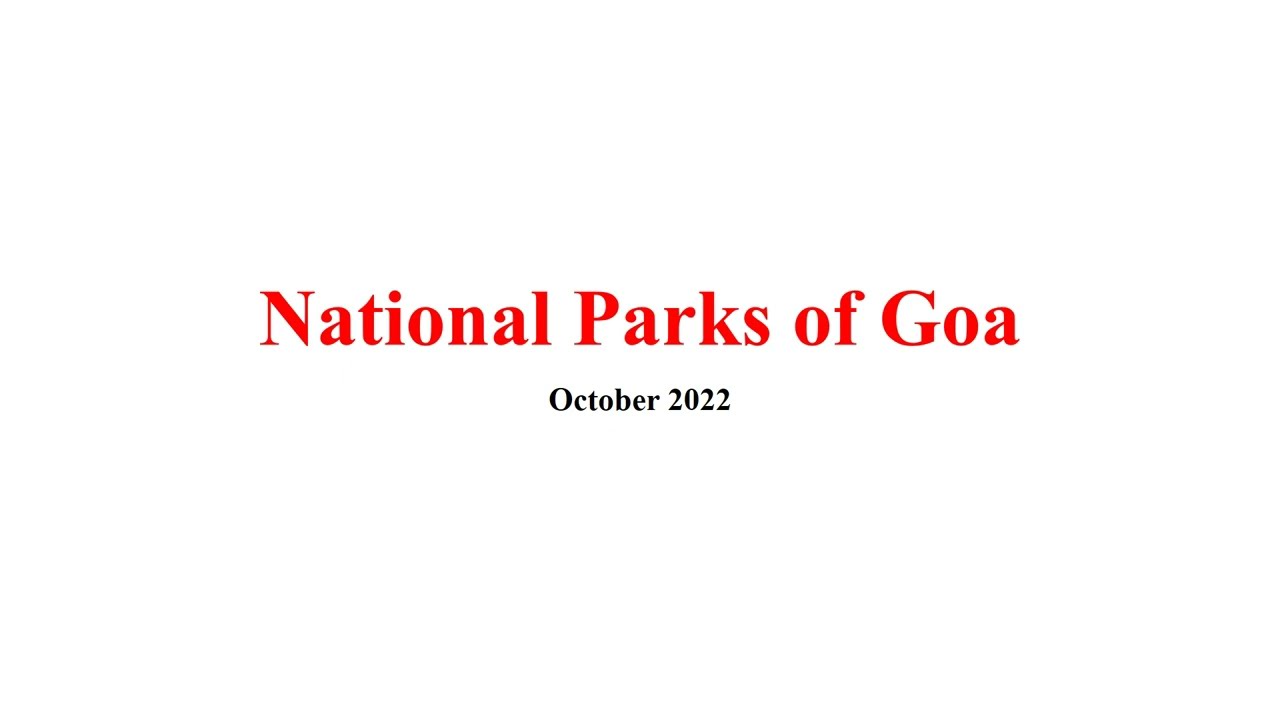 National Parks of Goa | Protected Area Networks | GPSC | Master Learning IAS