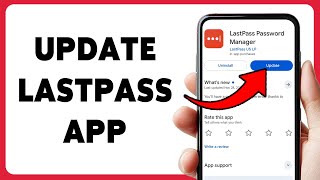 How To Update LastPass App | Install Latest Version Of LastPass 2026
