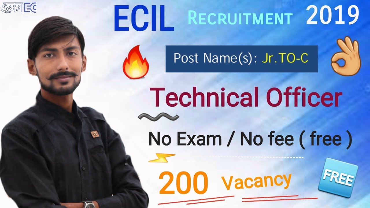 ECIL recruitment 2019 | 200 posts - JTO (Technical Officer) | No fee (Free) , Direct JOB - No Exam