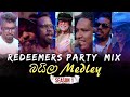 Redeemers  party  mix  baila  medley     season 01   4k 