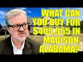 How Much House Can You Buy in the Average Price Range of $405,955 in Madison Alabama?