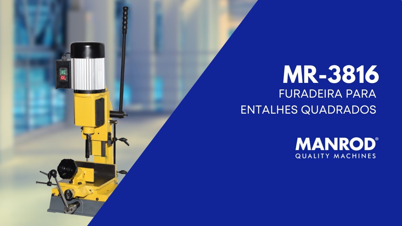 VEJA A FURADEIRA MR-3816 PARA ENTALHES QUADRADOS DA MANROD EM AÇÃO!