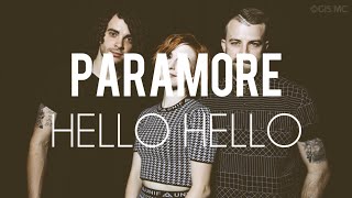 Video thumbnail of "Paramore - Hello Hello (Lyrics - Sub Español)"