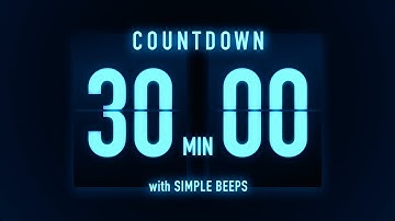30 Minutes Countdown Timer 🔵 Flip Clock with Simple Beeps