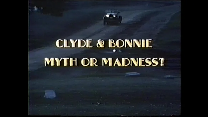 Clyde & Bonnie: Myth or Madness? (1968)