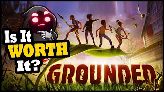 Grounded Spoiler-Free Review: Is It WORTH It?