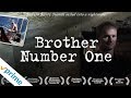 Brother Number One | Trailer | Available Now