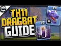 TH11 Dragbat - FULL Breakdown Guide | Master the DragBat | Clash of Clans