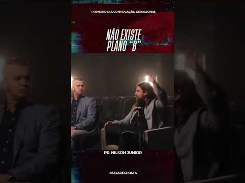 Pr. Nilson Júnior - Não existe plano B (MEVAM)