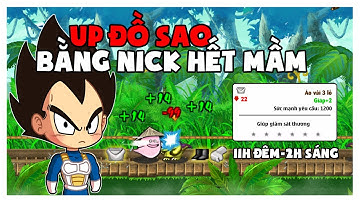 Ngọc Rồng Online - Thành quả up đồ sao bằng nick hết mầm từ 11h đêm tới 2h sáng !