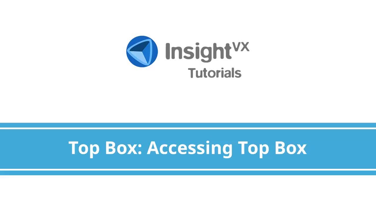 Insight VX Tutorials: iTab - Access Top Box