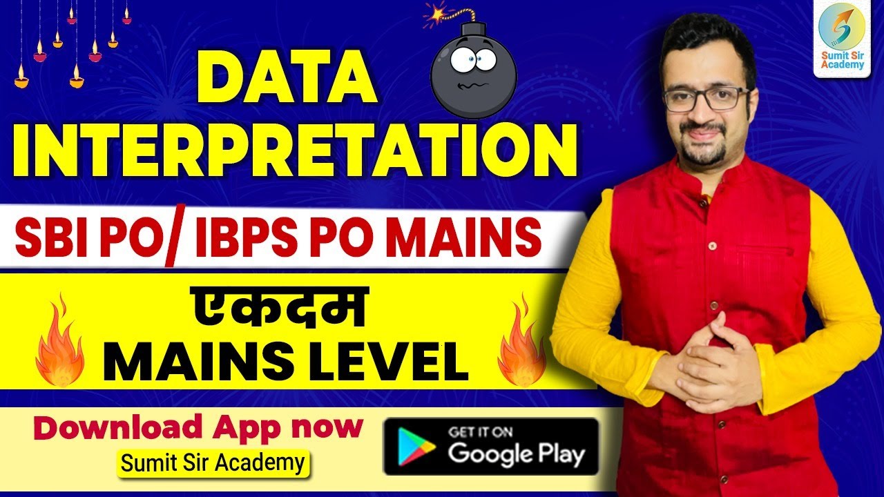 Data Interpretation for SBI / IBPS PO Mains | DI By Sumit Sir | Sumit ...