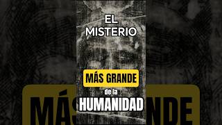 El Misterio MÁS GRANDE de la Humanidad #sudario #turín #sabana #santa #jesus #jesucristo #religion