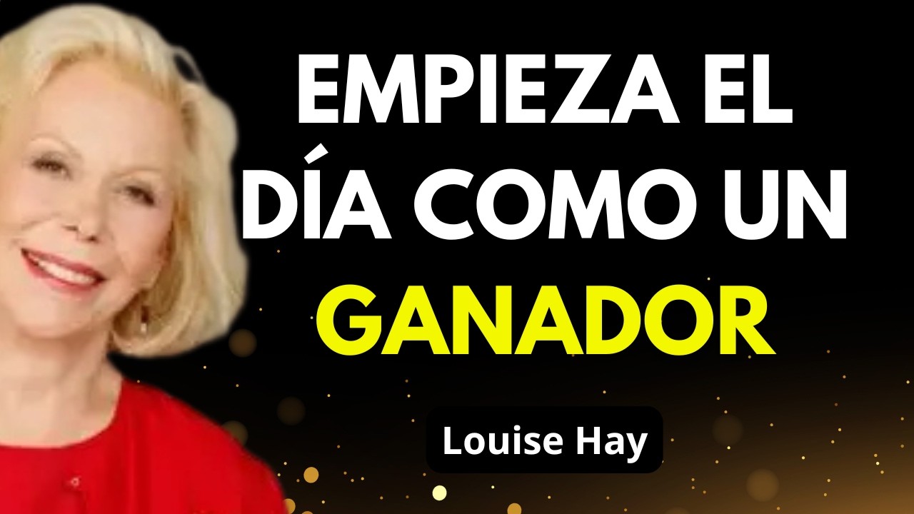 Entrena tu Mente al Despertar y Cambia tu Vida - Louise Hay