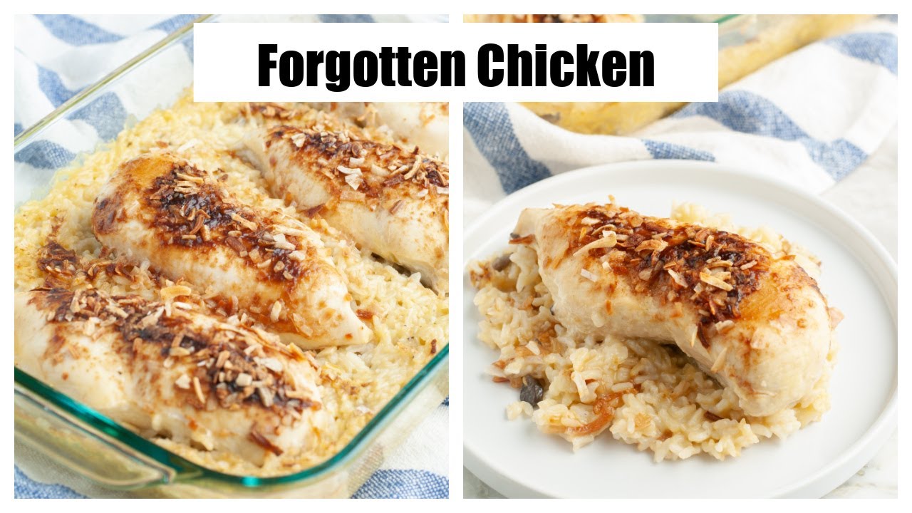 Forgotten Chicken Recipe - YouTube