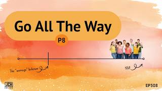 Go All The Way P8 - JCH Online EP208