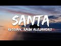Rvssian Rauw Alejandro Ayra Starr Santa Lyrics Rvssian Rauw Alejandro Ayra Starr Santa Lyrics