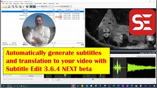 SUBTITLE EDIT - automatically generate subtitles and translation to your video screenshot 4