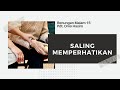 <i><b><span style="color:blue">Renungan Malam 15: Saling Memperhatikan</span></b></i>