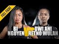 Bi nguyen vs dwi ani retno wulan  one full fight  dominant debut  april 2019