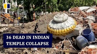 Authorities demolish temple in central India after it partially collapses, killing 36