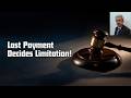 Last Payment Decides Limitation! || #SARFAESI#LimitationAct#LastPayment#DebtRecovery#BankingLawIndia