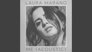 Miniatura de vídeo de "Laura Marano - Me (Acoustic)"