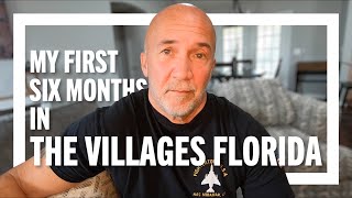 My First Six Months in The Villages The Good and The Not So Good Review | The Villages Florida