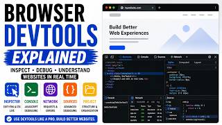 Browser DevTools Explained (Inspect, Console, Network, Sources Tab)