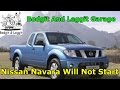 Nissan Navara will not start ( customer was told he needs injectors) bodgit and leggit garage