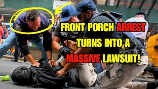 Cop FALSELY ACCUSES Man & Pays the Price! MASSIVE LAWSUIT After Arrest on Front Porch!