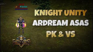 Knight Unity - Asas Pk Vs - Paxen Vol.2