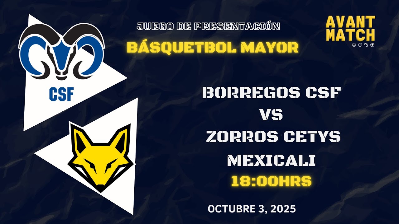 VIVO 🔴 | BORREGOS CSF VS ZORROS CETYS/ BASQUET DI 2025-2026