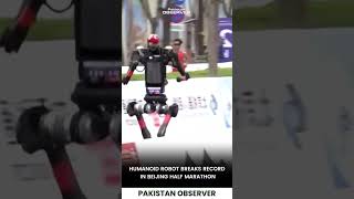 Humanoid Robot Breaks Record in Beijing Half Marathon | Pakistan Observer