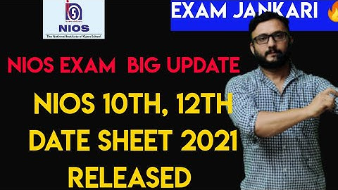 NIOS 10th, 12th date sheet 2021 released at sdmis.nios.ac.in | Exam Jankari  by Anurag Tyagi